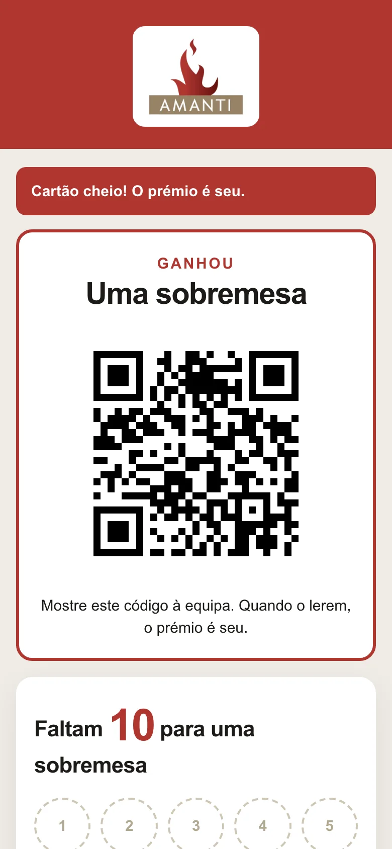 O cartão cheio: «Ganhou uma sobremesa», com o código que a equipa lê para entregar o prémio.